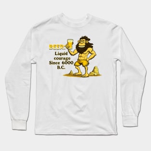 Beer Caveman liquid Courage Long Sleeve T-Shirt